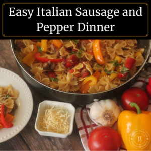 Italian Sausage and Pepper Pasta - Feeding Your Fam