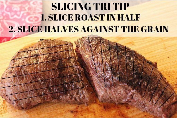 how to slice a tri tip roast