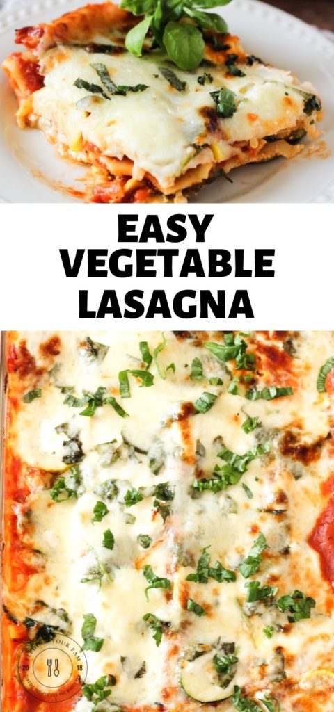 Easy Vegetable Lasagna with Zucchini and Spinach - Feeding Your Fam