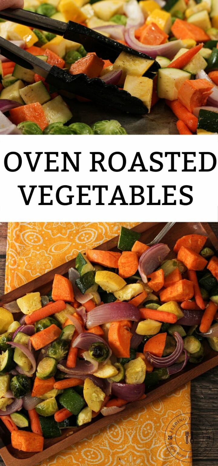 Easy Oven Roasted Vegetables - Feeding Your Fam