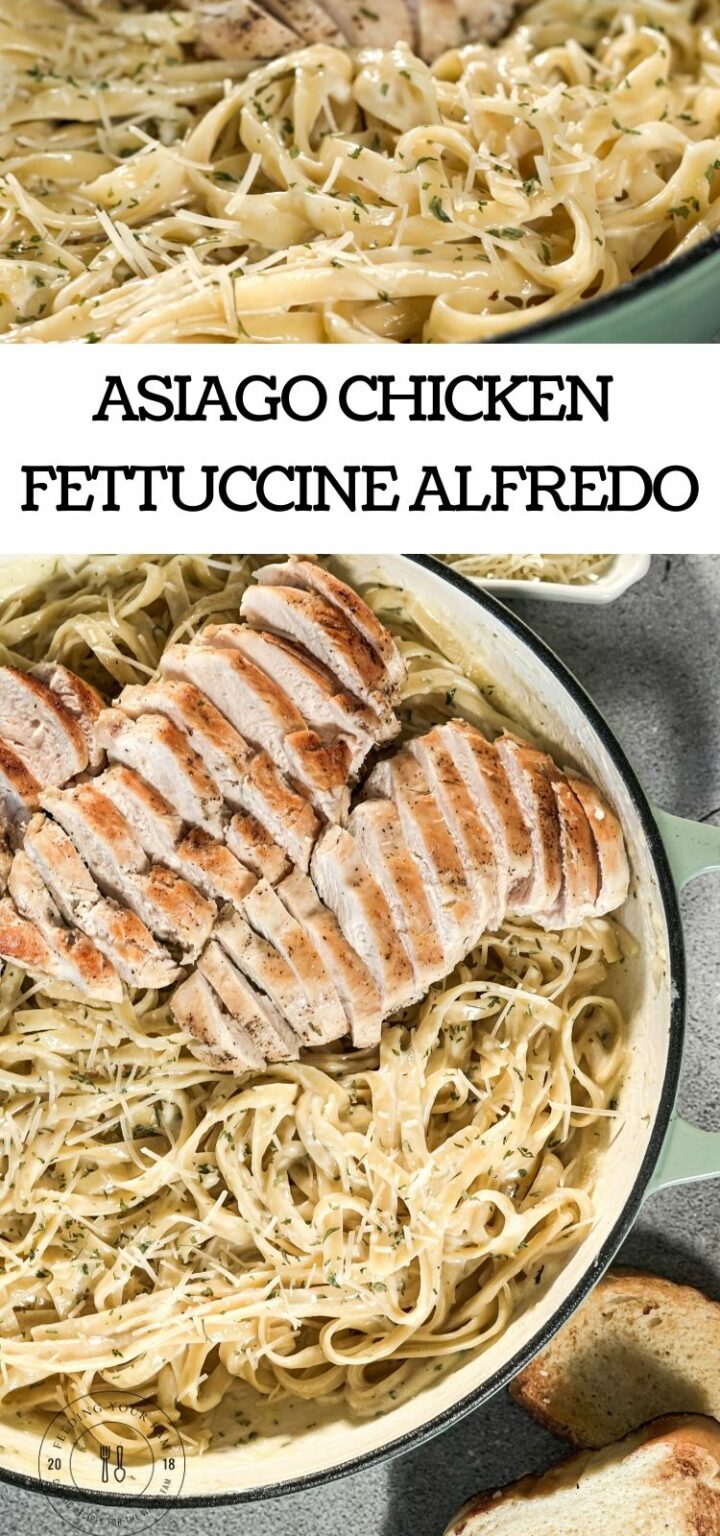 Delicious Asiago Chicken Fettuccine Alfredo30 Min Feeding Your Fam