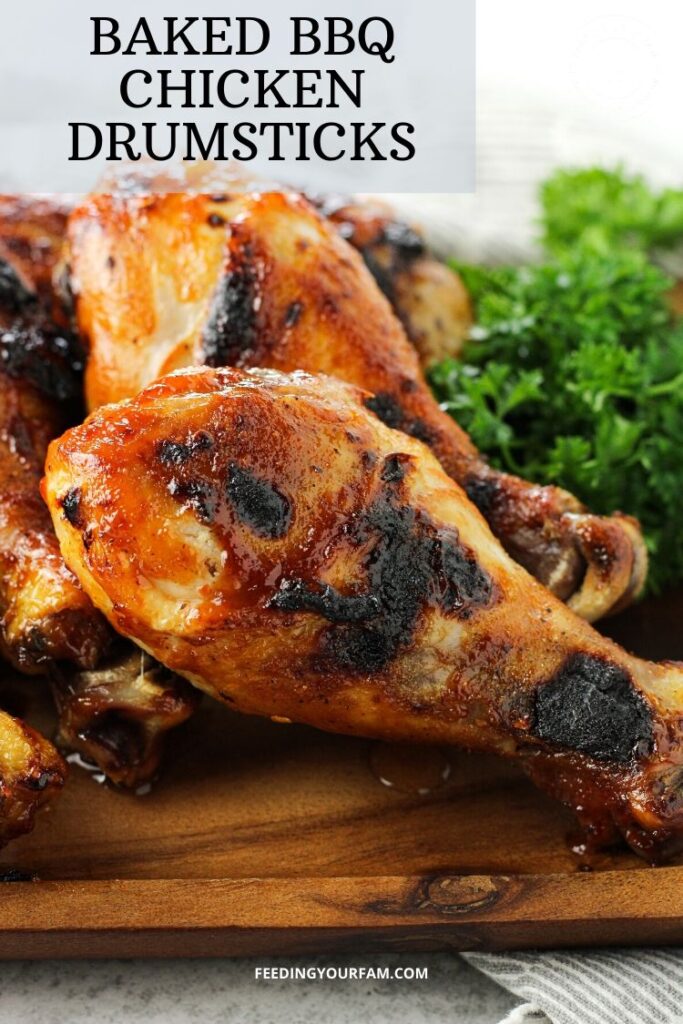 Baked BBQ Chicken Drumsticks - Feeding Your Fam