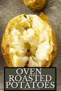 The Best Oven Baked Potatoes - Feeding Your Fam